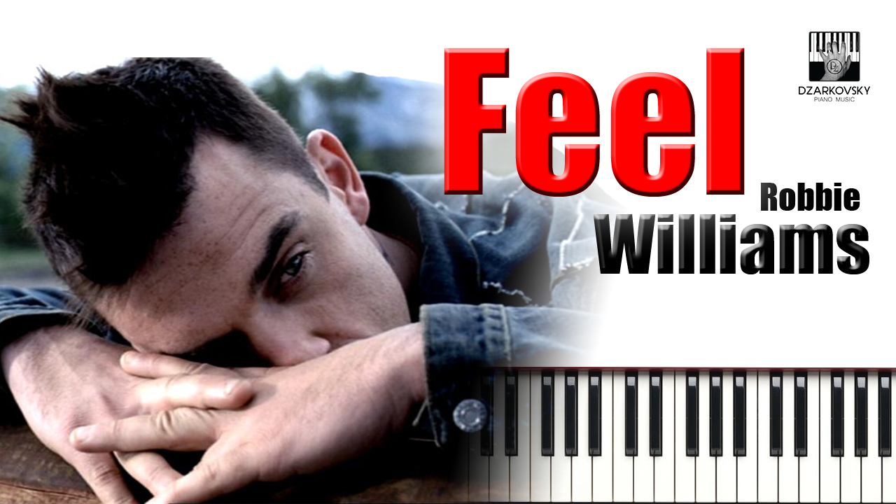 Robbie Williams - Feel (ноты для фортепиано)